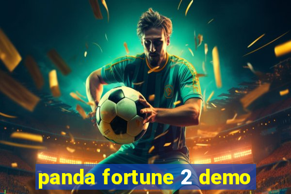 panda fortune 2 demo