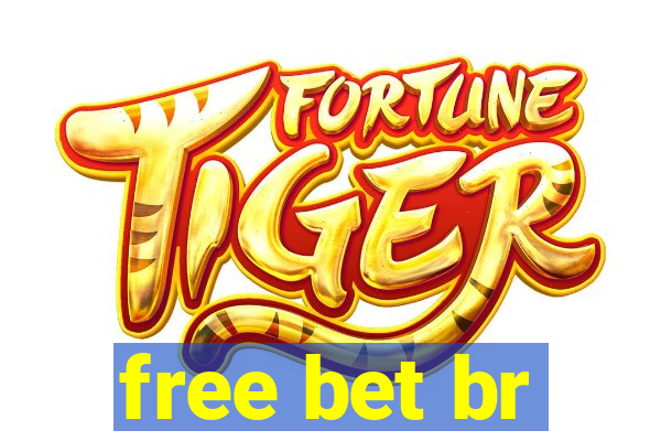 free bet br