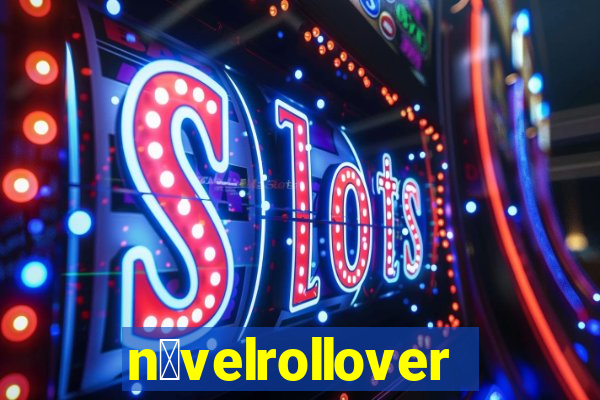 n铆velrollover