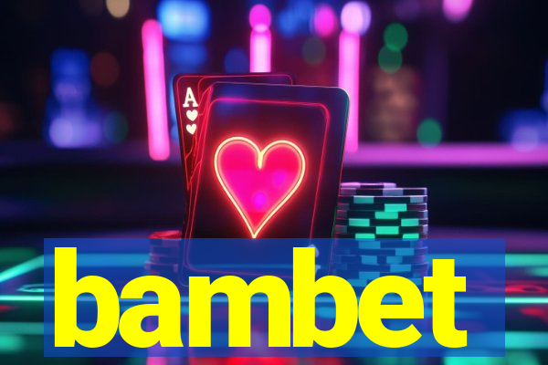 bambet