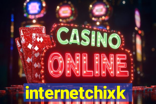 internetchixk