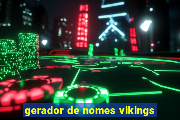 gerador de nomes vikings