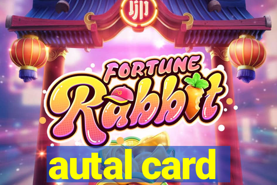 autal card