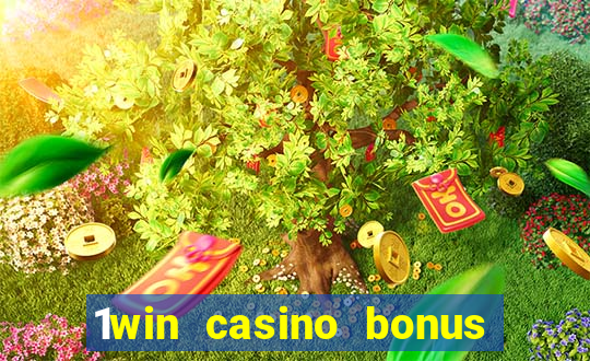 1win casino bonus how to use