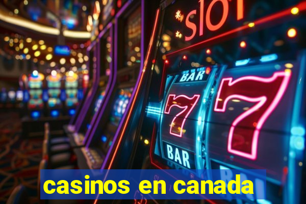 casinos en canada