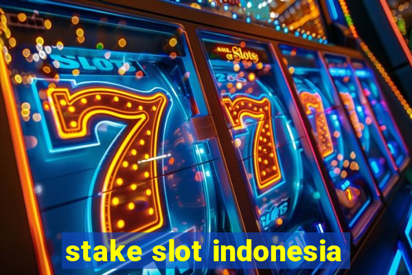 stake slot indonesia