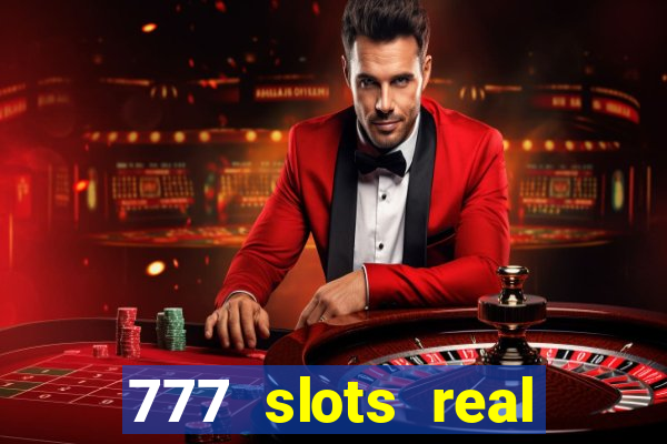 777 slots real money game