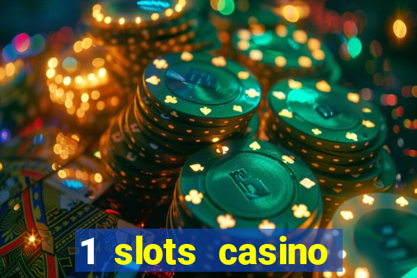 1 slots casino официальный сайт