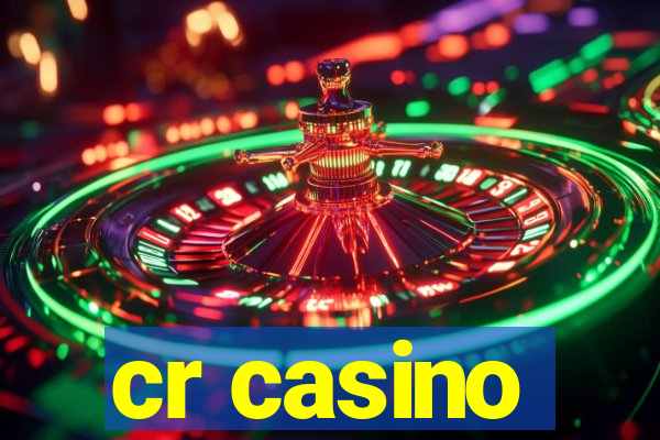 cr casino