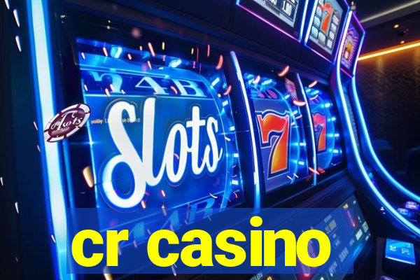 cr casino