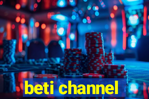 beti channel