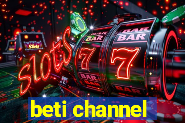 beti channel