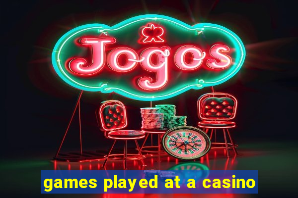 games played at a casino