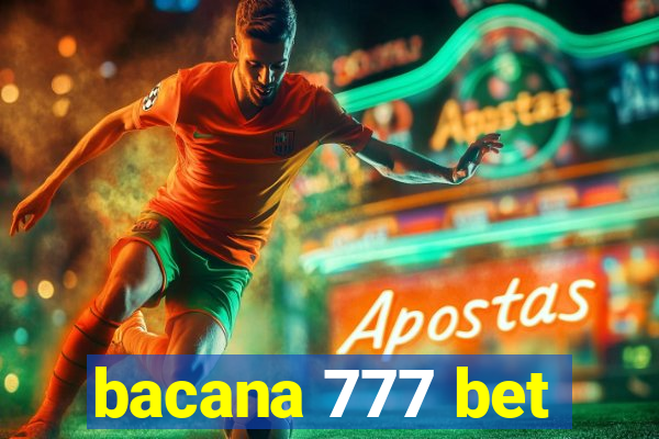 bacana 777 bet