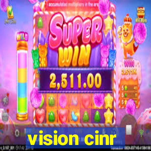 vision cinr