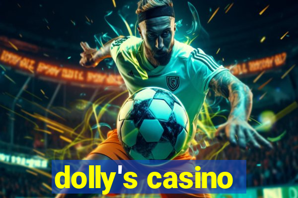 dolly's casino