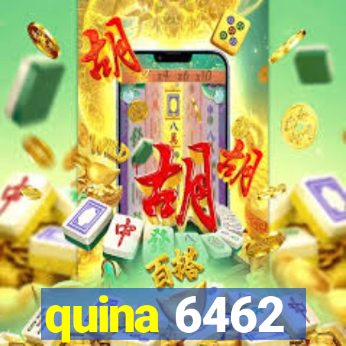 quina 6462