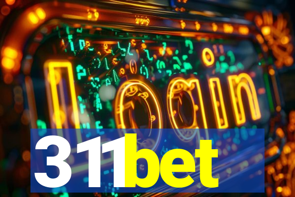 311bet