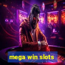 mega win slots