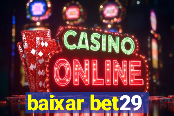 baixar bet29