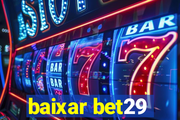 baixar bet29