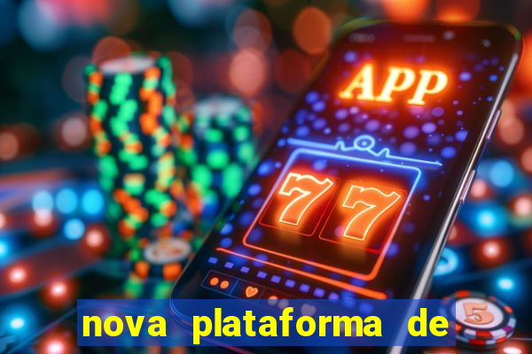 nova plataforma de jogos para ganhar dinheiro