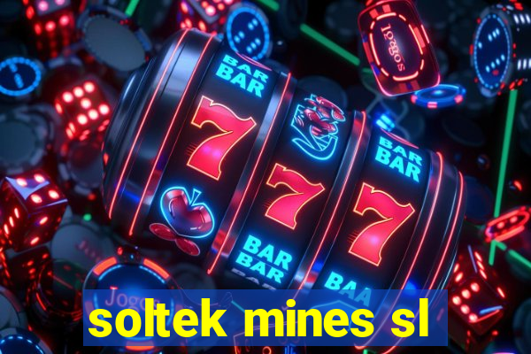 soltek mines sl