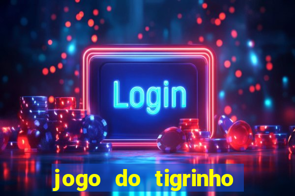 jogo do tigrinho que da 30 reais de bonus