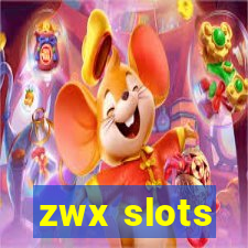 zwx slots