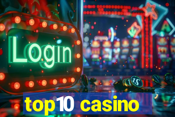 top10 casino