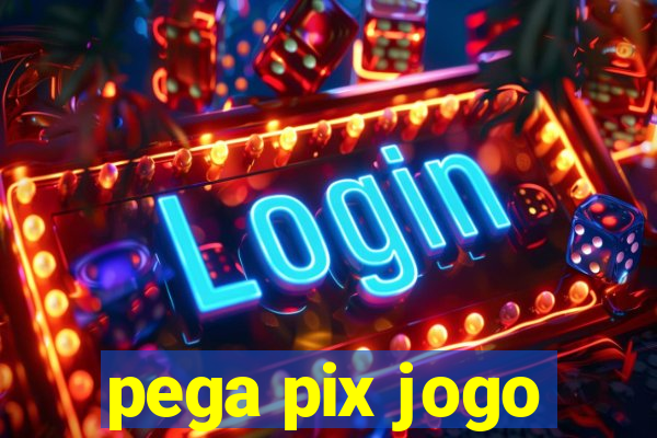 pega pix jogo