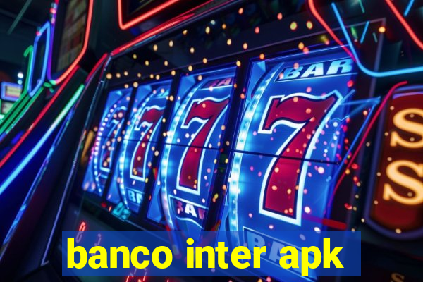 banco inter apk