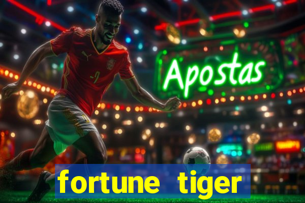 fortune tiger gratis teste