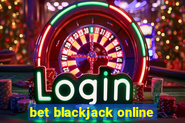 bet blackjack online