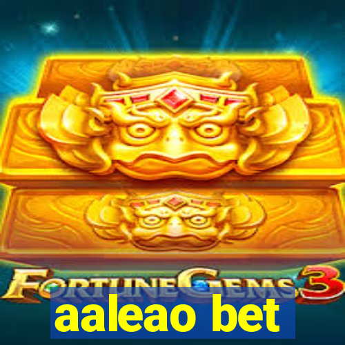 aaleao bet