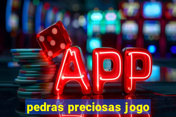 pedras preciosas jogo