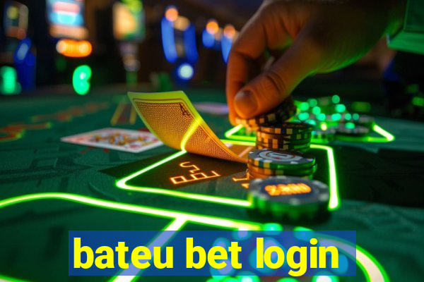 bateu bet login