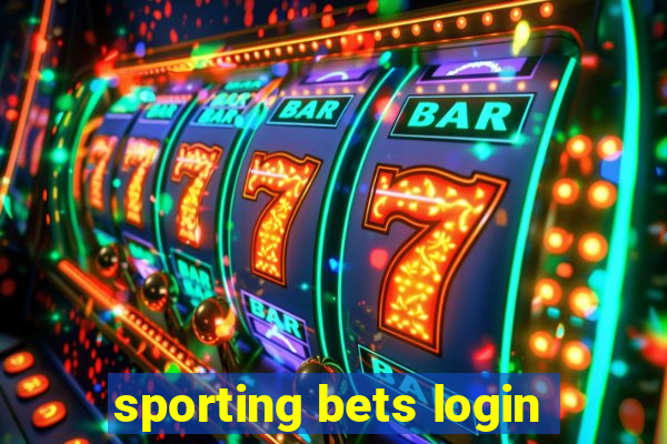 sporting bets login