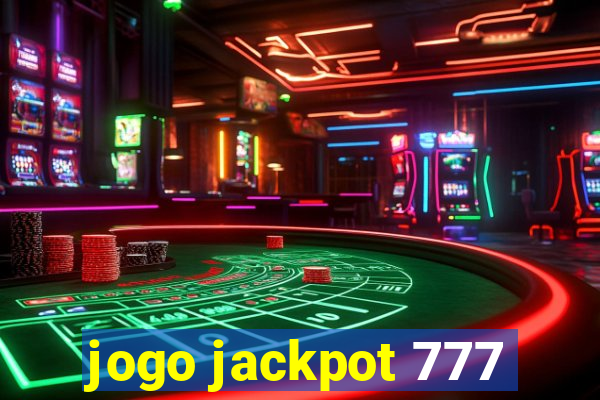 jogo jackpot 777