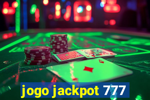 jogo jackpot 777