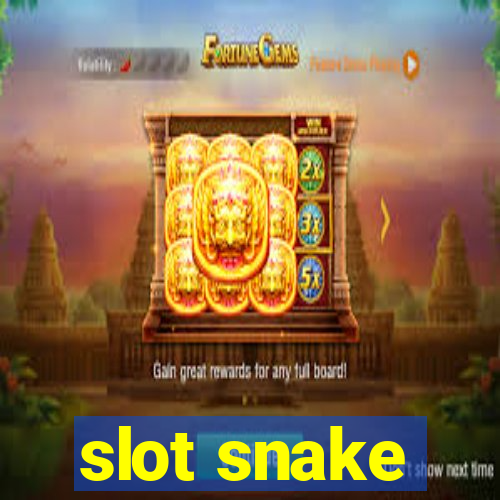 slot snake