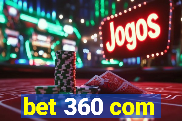 bet 360 com