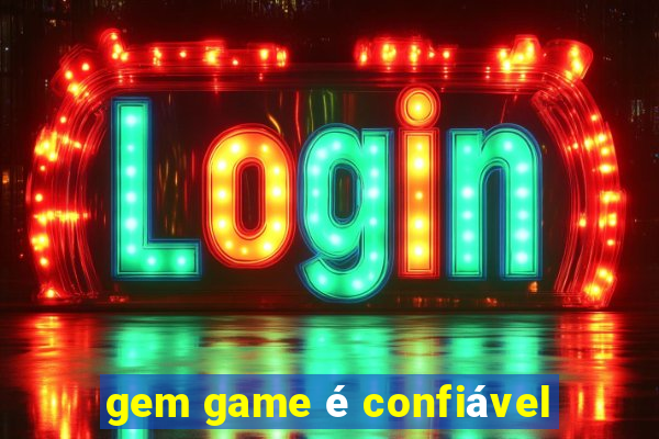 gem game é confiável