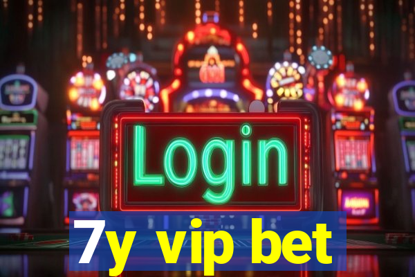 7y vip bet