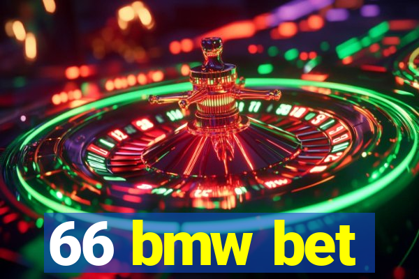 66 bmw bet