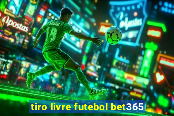 tiro livre futebol bet365