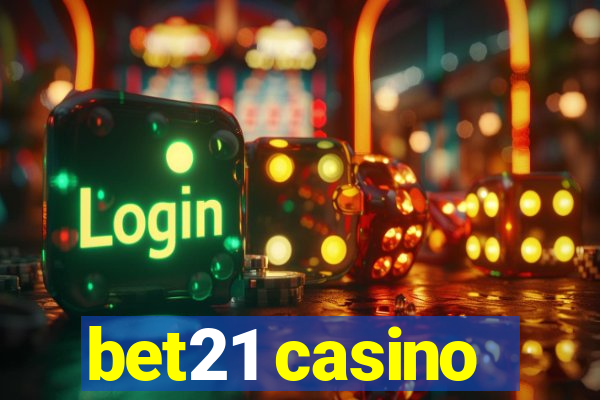 bet21 casino