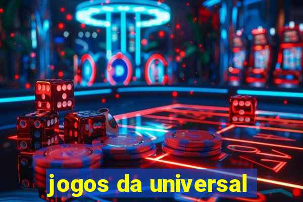 jogos da universal