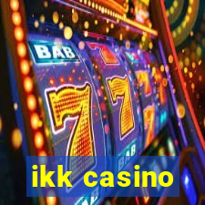 ikk casino