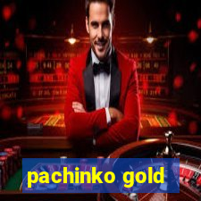 pachinko gold